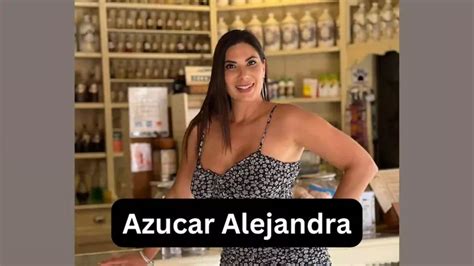 azucar alejandra videos|TikTok Azucar Alejandra